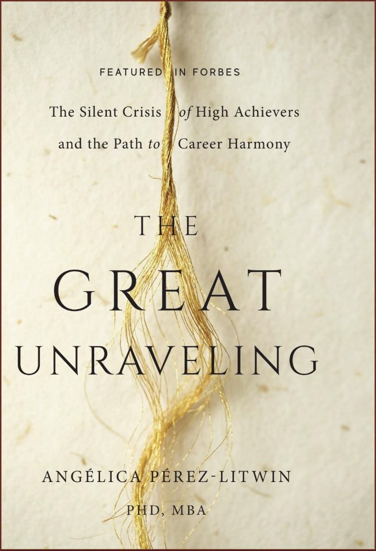 Cover of The Great Unraveling by Dr. Angélica Pérez-Litwin